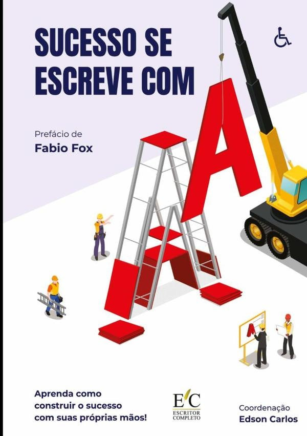 Sucesso Se Escreve Com A | Leonardo Botelho Estrela