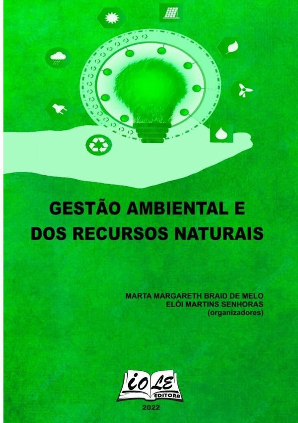 Gestão Ambiental E Dos Recursos Naturais | Margareth Braid De Melo, Elói Martins Senhoras...