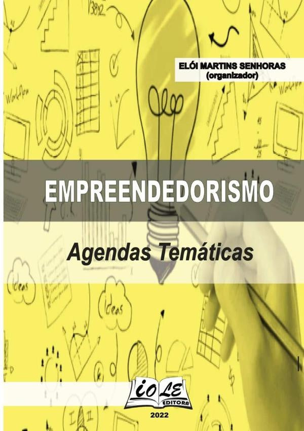 Empreendedorismo: Agendas Temáticas | Elói Martins Senhoras (organizador)