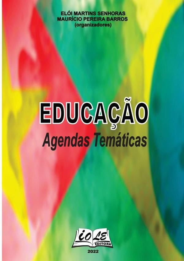 Educação: Agendas Temáticas | Martins Senhoras, Maurício Pereira Barros (org...