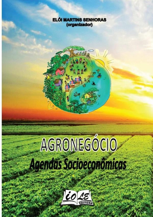 Agronegócio: Agendas Socioeconômicas | Elói Martins Senhoras (organizador)