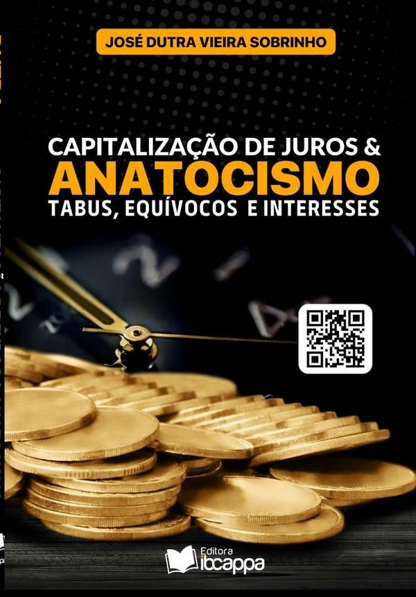 Capitalização De Juros & Anatocismo | Vieira José Dutra Sobrinho