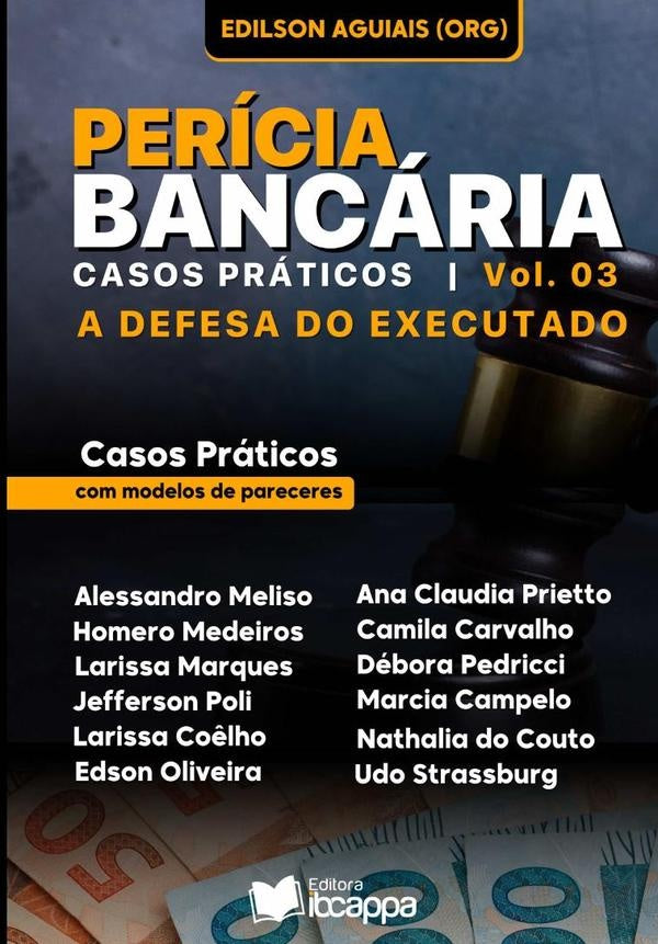 Perícia Bancária: Casos Práticos | Aguiais Edilson (org.)