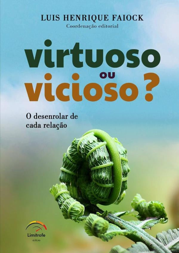 Virtuoso Ou Vicioso? | Luis Henrique Faiock