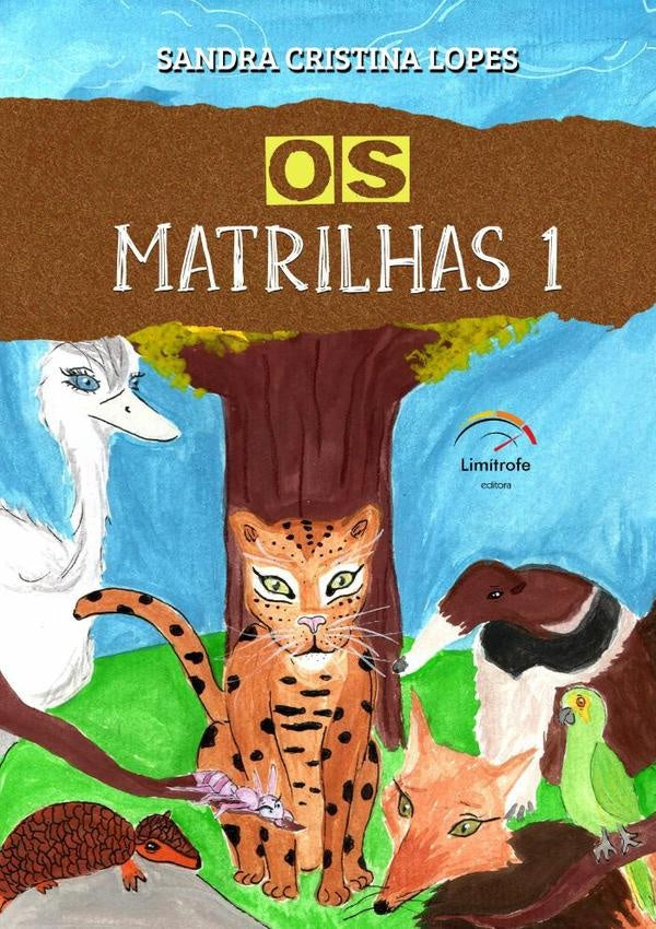 Os Matrilhas I | Sandra Cristina Rodrigues Lopes