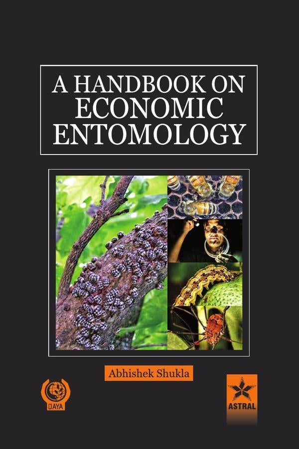 A Handbook on Economic Entomology | Abhishek Shukla