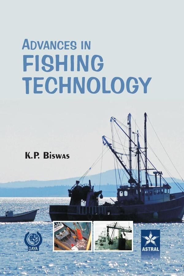 Advances in Fishing Technology | K P Biswas