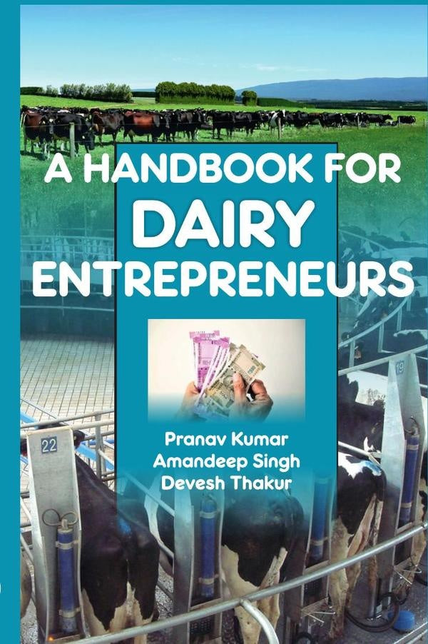 A Handbook for Dairy Entrepreneurs | DAS, Pranav Kumar y otros