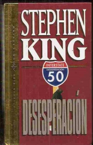 DESESPERACIÓN .. | Stephen King