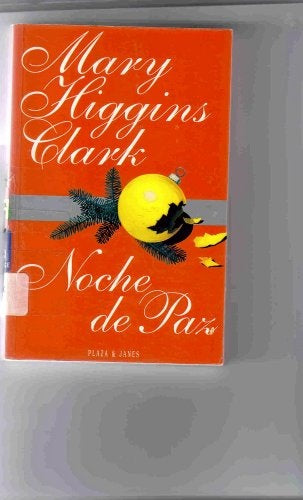 NOCHE DE PAZ.. | Mary Higgins Clark