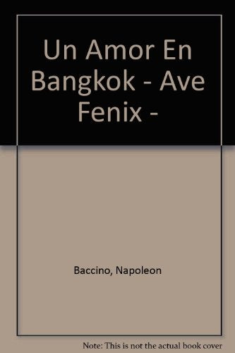 UN AMOR EN BANGKOK.. | Napoleón  Baccino Ponce de León