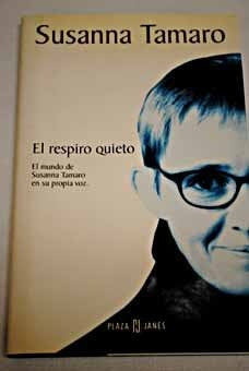 El respiro quieto | Susana Tamaro