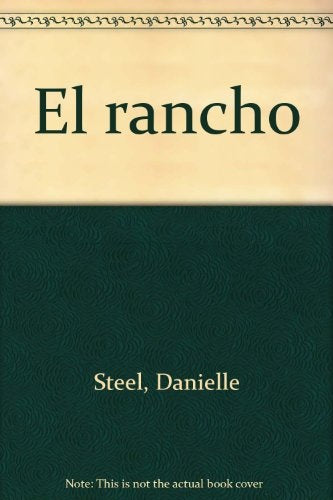 EL RANCHO* | Danielle Steel