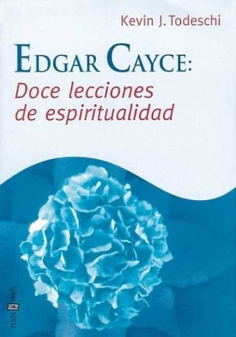 Doce lecciones de espiritualidad (AUT) | Kevin J. Todeschi