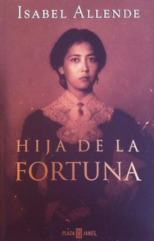 HIJA DE LA FORTUNA | Isabel Allende