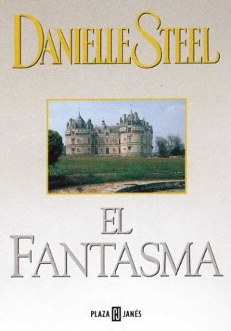 EL FANTASMA | Danielle Steel