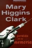 PERDIDA EN SU MEMORIA*.. | Mary Higgins Clark