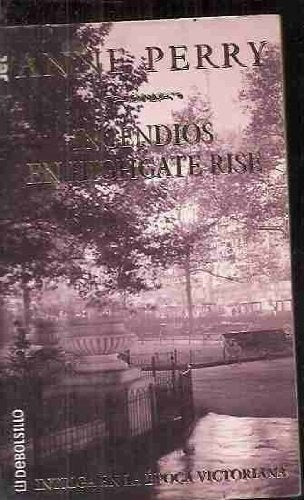 Incendios en Highgate Rise | Anne Perry
