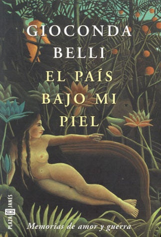 EL PAÍS BAJO MI PIEL | Gioconda Belli