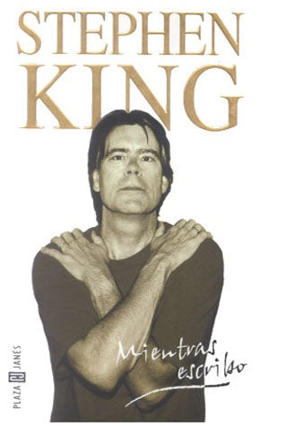 MIENTRAS ESCRIBO | Stephen King
