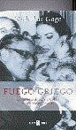 FUEGO GRIEGO.. | Nicholas  Gage