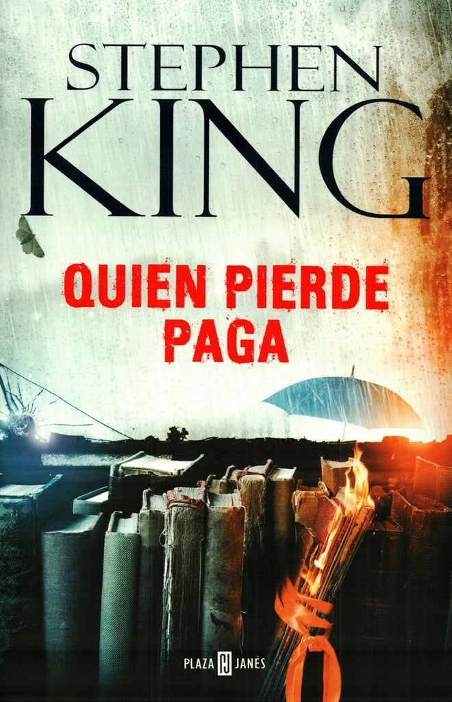 QUIEN PIERDE PAGA. | Stephen King