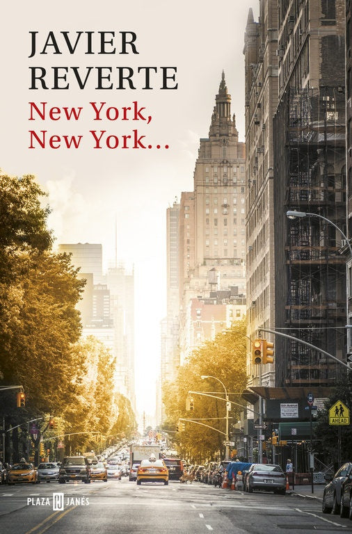 NEW YORK,NEW YORK...* | Javier Reverte