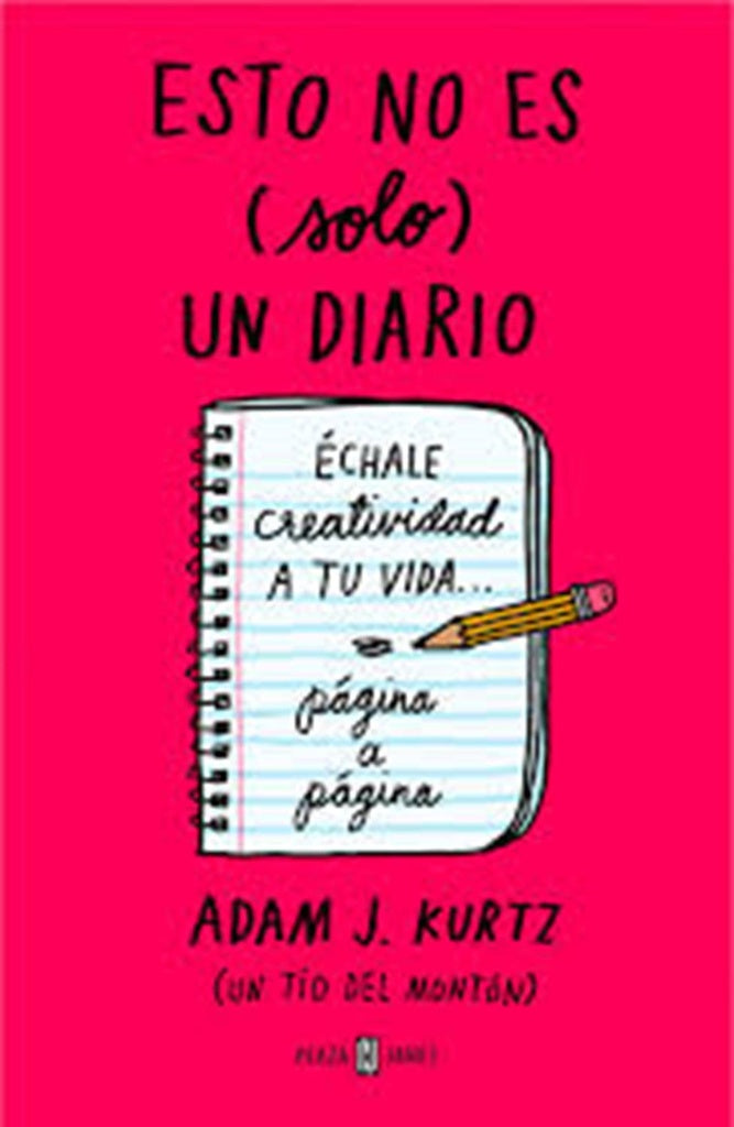 Esto no es (solo) un diario. | Adam J. Kurtz