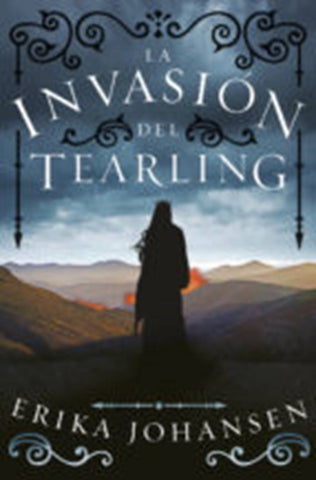 LA INVASION DEL TEARLING  | Erika Johansen