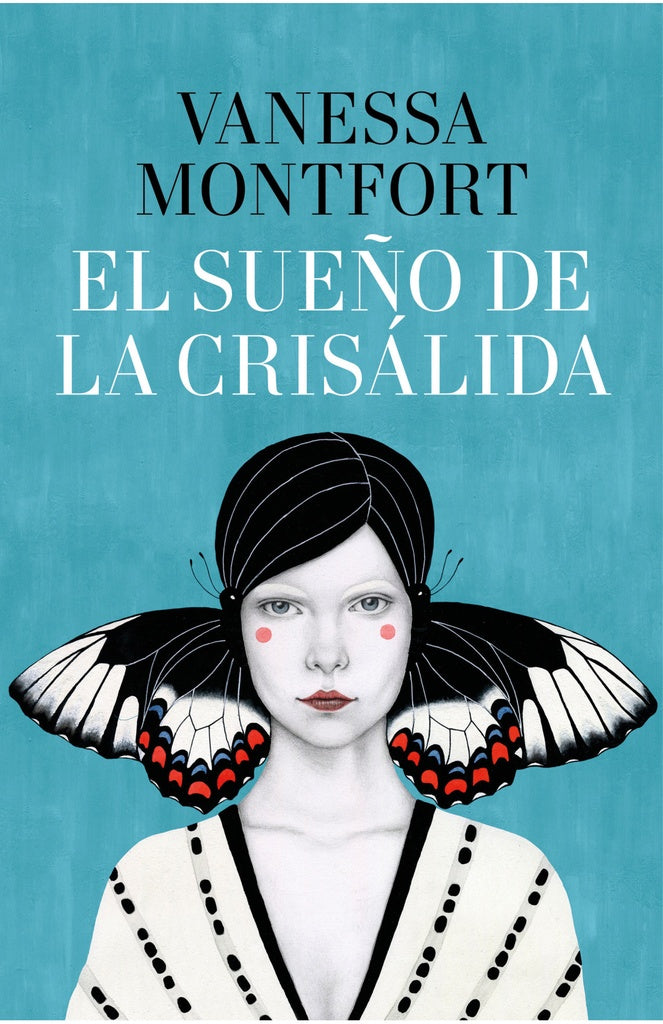 EL SUEÑO DE LA CRISÁLIDA | Vanessa Montfort
