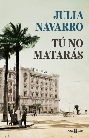 TU NO MATARÁS*.. | Julia Navarro