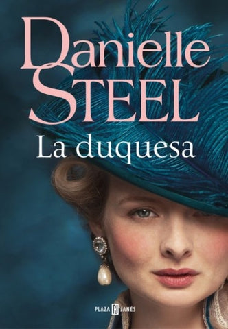 LA DUQUESA*.. | Danielle Steel