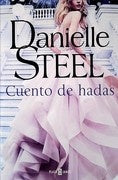 CUENTO DE HADAS* | Danielle Steel