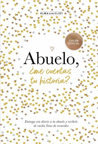 ABUELO, ME CUENTAS TU HISTORIA? | ELMA  VAN VLIET