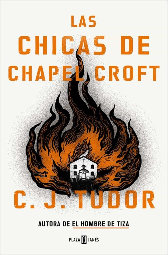 LAS CHICAS DEL CHAPEL CROFT.C | C. J.  Tudor