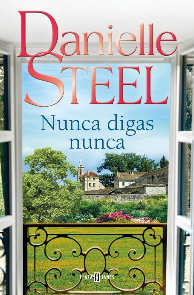 Nunca digas nunca | DANIELLE  STEEL