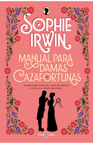 Manual para damas cazafortunas | SOPHIE  IRWIN