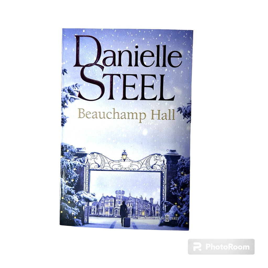 BEAUCHAMP HALL.. | DANIELLE  STEEL