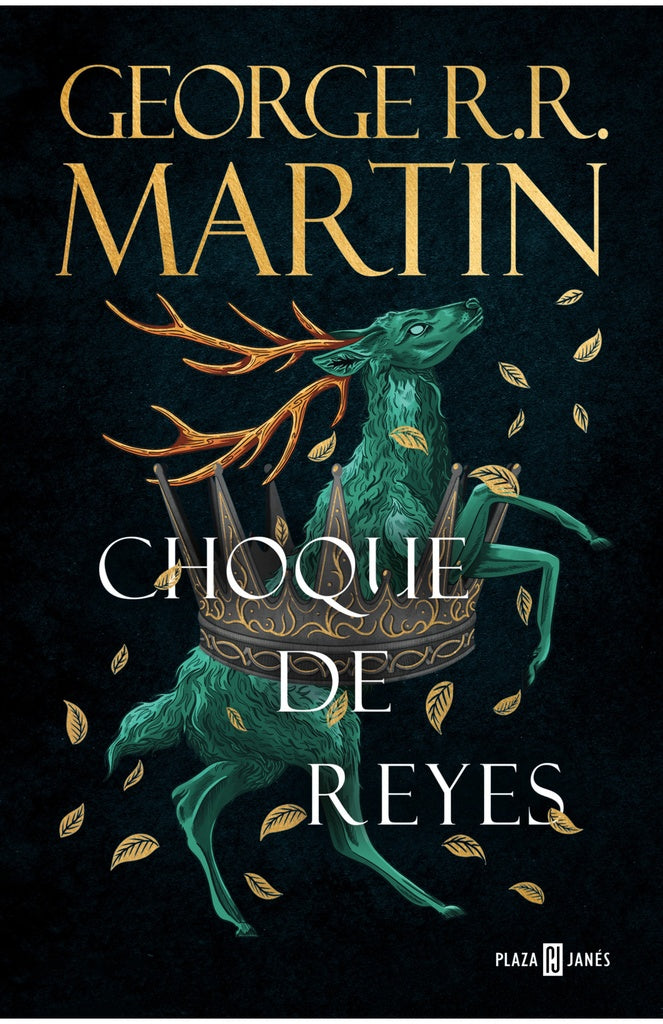 Choque de reyes (Canción de Hielo y Fuego 2) | GEORGE R.R MARTIN