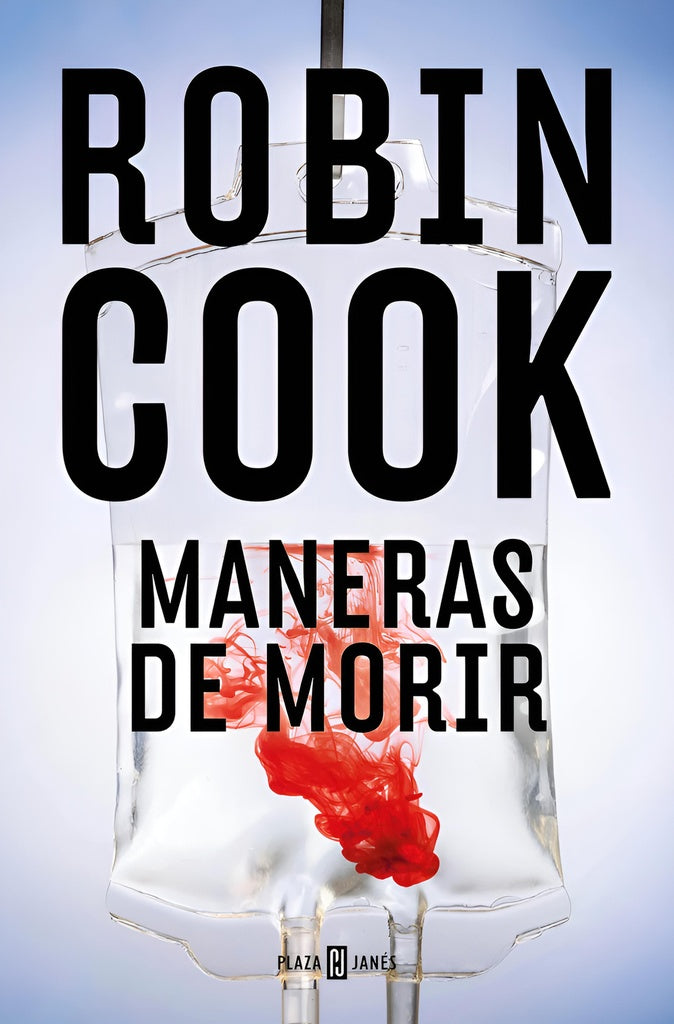 MANERAS DE MORIR (JACK STAPLETON Y LAURIE MONTGOMERY 14).. | Robin Cook