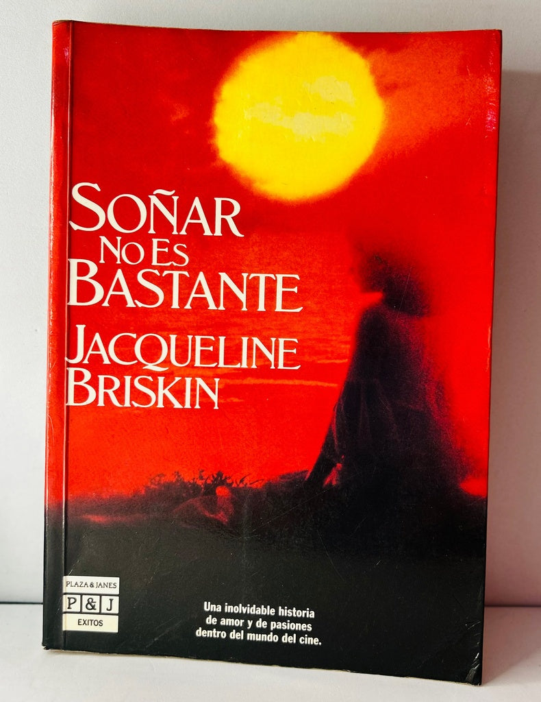 SOÑAR NO ES BASTANTE.. | JACQUELINE BRISKIN