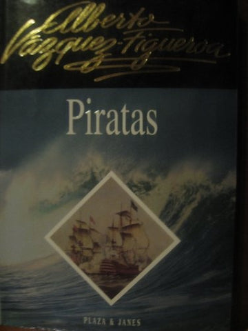 PIRATAS.. | Alberto Vázquez-Figueroa