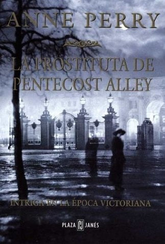 LA PROSTITUTA DE PENTECOST ALLEY | Anne Perry