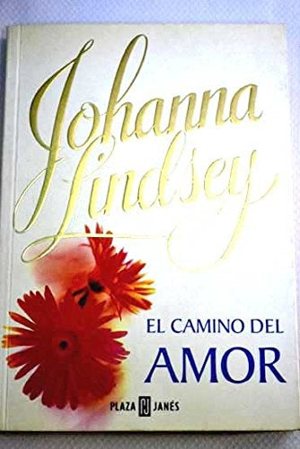 El camino del amor * | JOHANNA LINDSAY