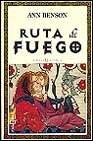 Ruta de fuego | Ann Benson