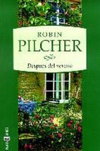 DESPUES DEL VERANO  | robin pilcher