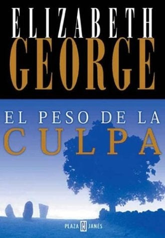 EL PESO DE LA CULPA | Elizabeth George