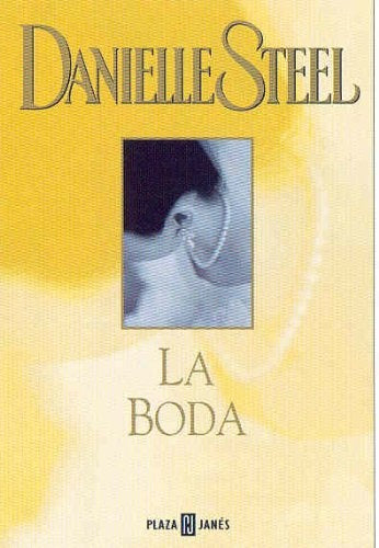 La boda* | Danielle Steel