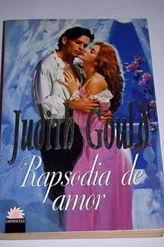 Rapsodia de amor* | JUDITH  GOULD