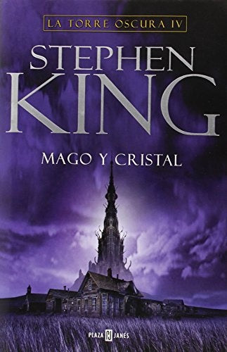 LA TORRE OSCURA IV. MAGO Y CRISTAL | Stephen King